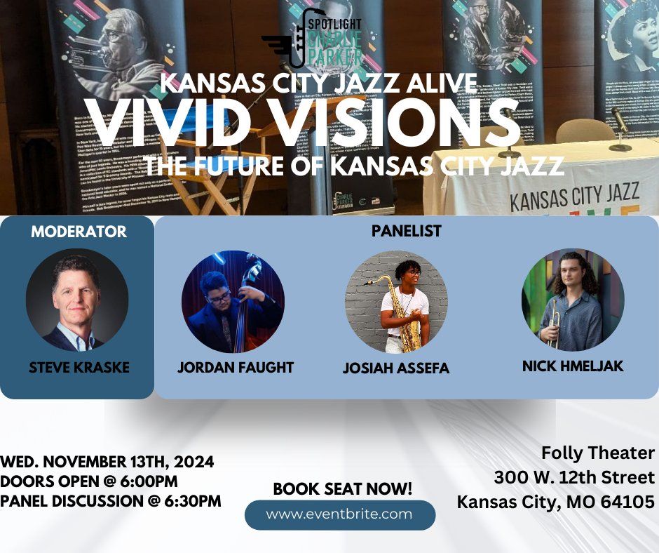 Vivid Visions "The Future of Kansas City Jazz"