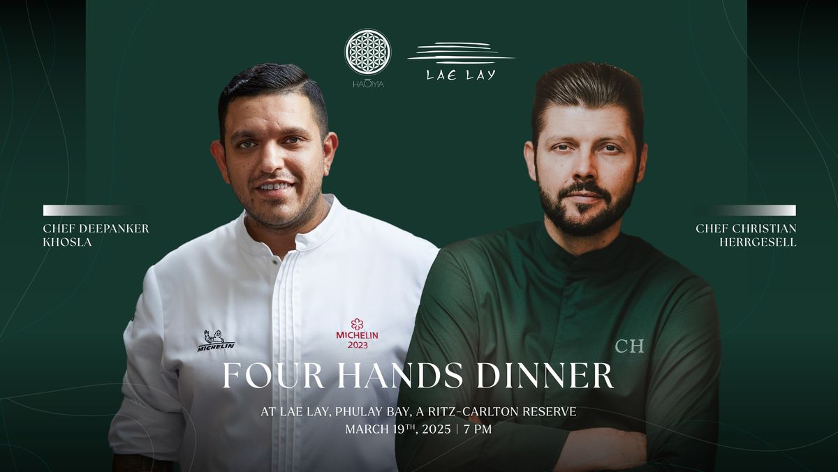 Four Hands Dinner at Lae Lay