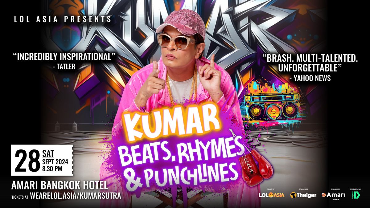 KUMAR: Beats, Rhymes & Punchlines - BANGKOK 