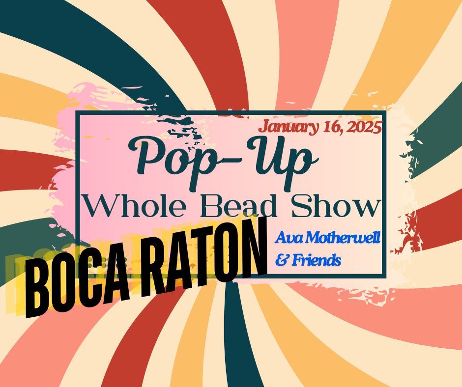 Boca Raton Whole Bead Pop-up