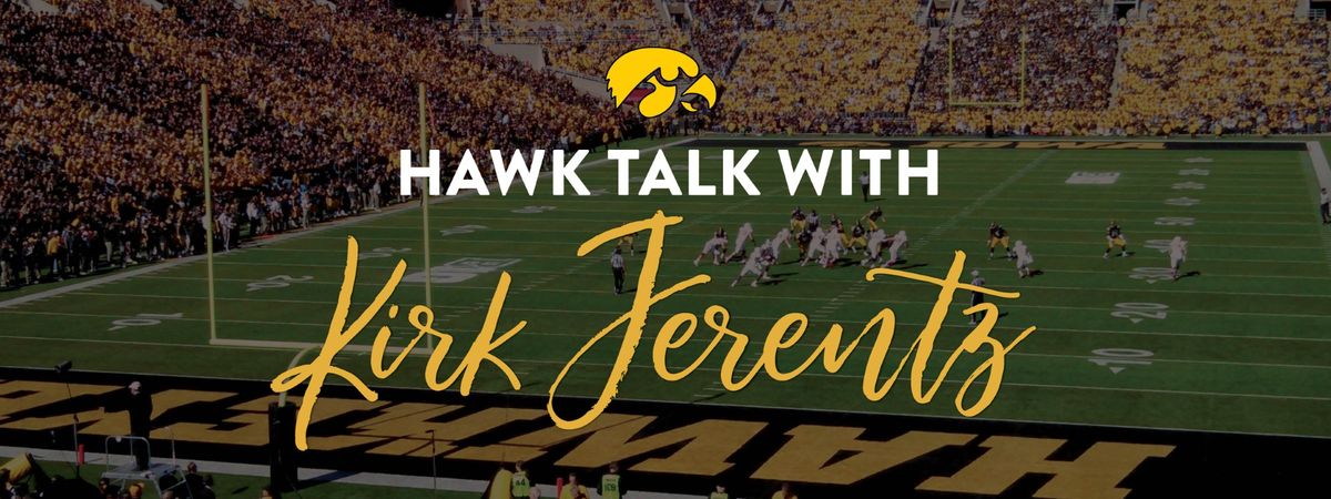 Hawk Talk With Kirk Ferentz 