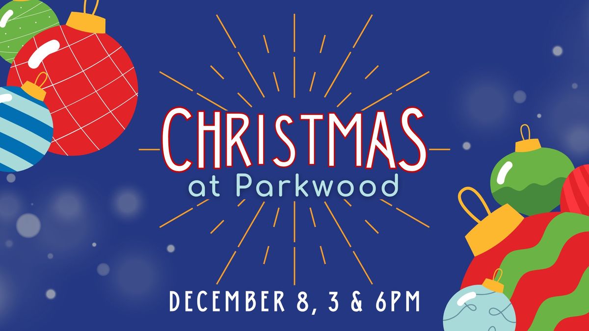 Christmas at Parkwood