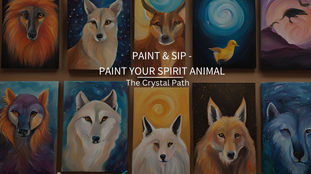 Paint & Sip - Paint Your Spirit Animal