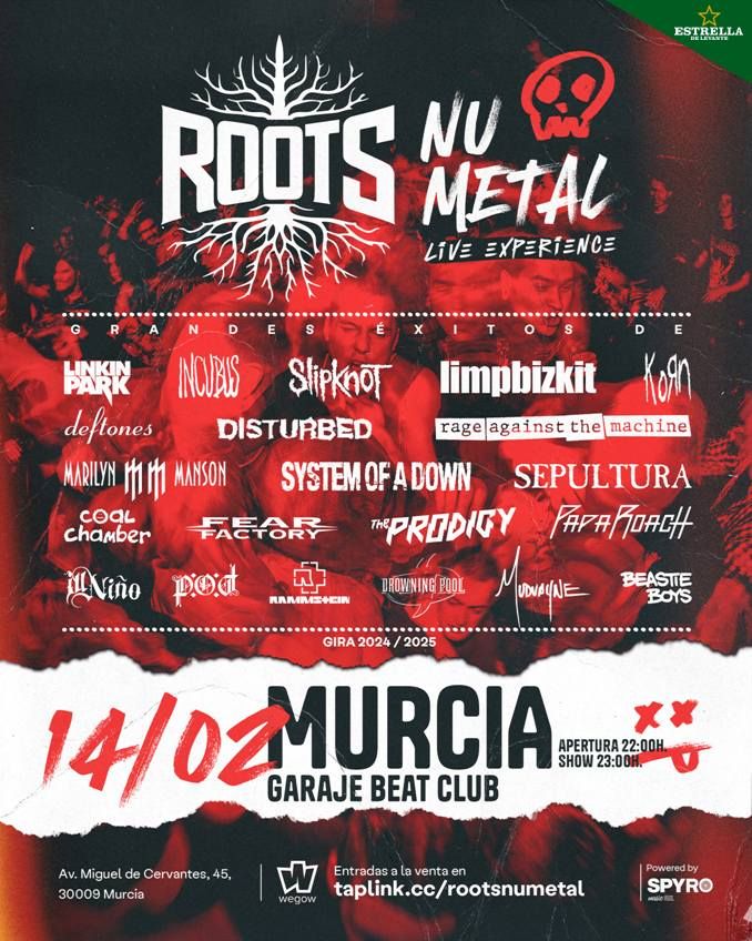 ROOTS NU-METAL LIVE EXPERIENCE en Garaje Beat Club (Murcia)