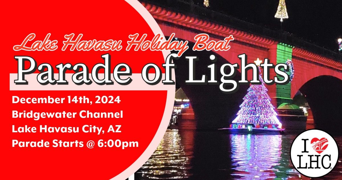 Lake Havasu City\u2019s Holiday Boat Parade of Lights - December 14, 2024