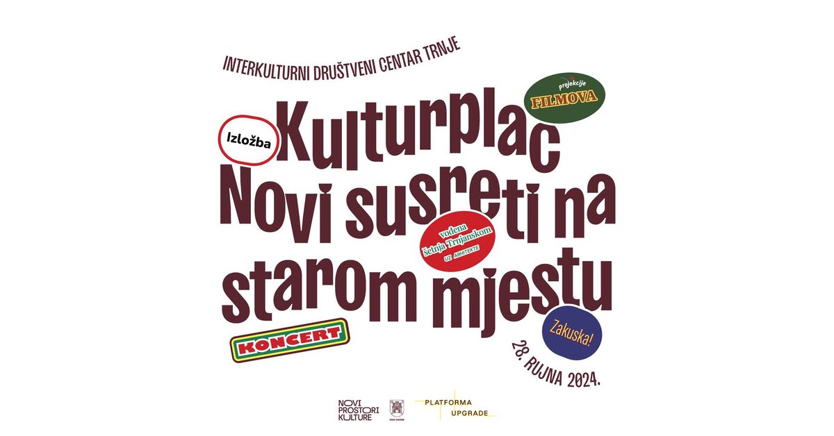 Kulturplac - Novi susreti na starom mjestu!