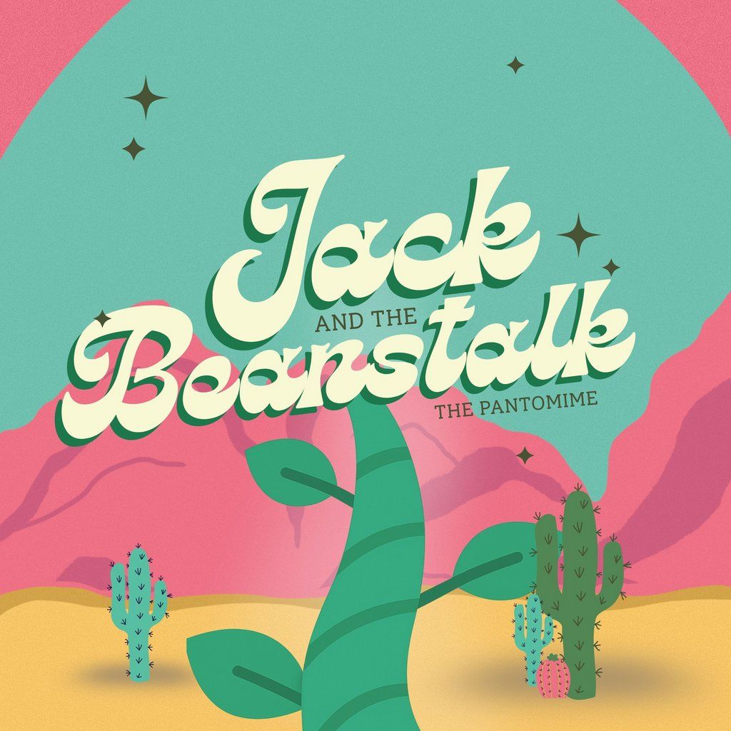 JACK & THE BEANSTALK - The Pantomime