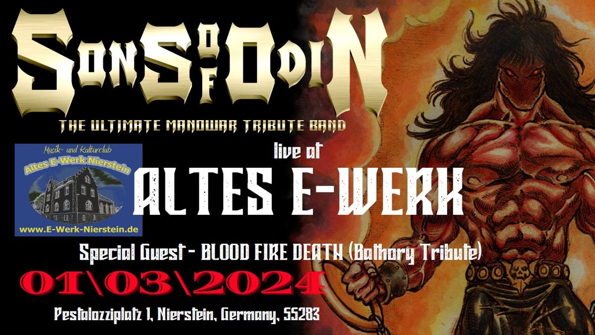 " SONS OF ODIN"  A Tribute to Manowar Support by "Blood Fire Death" Tribute to Bathory 