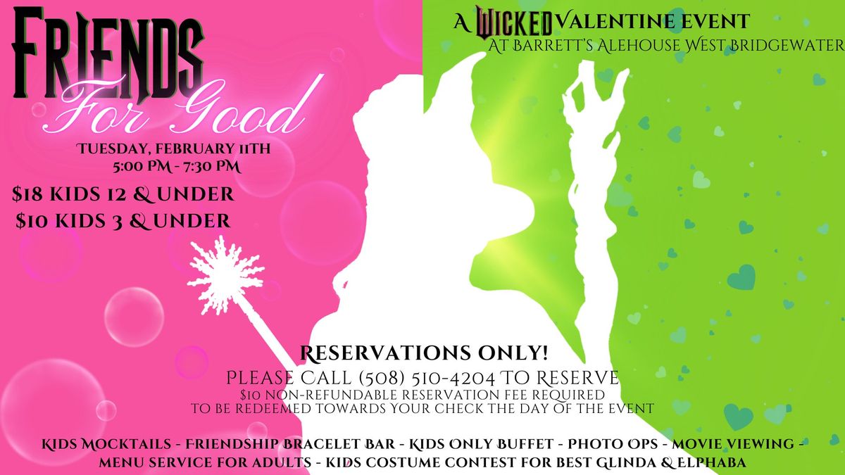 Friends For Good \ud83e\ude77\ud83e\udd1d\ud83d\udc9a A Wicked Valentine Event