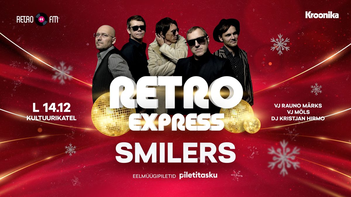 Retro Express | Smilers | Kultuurikatel 14.12