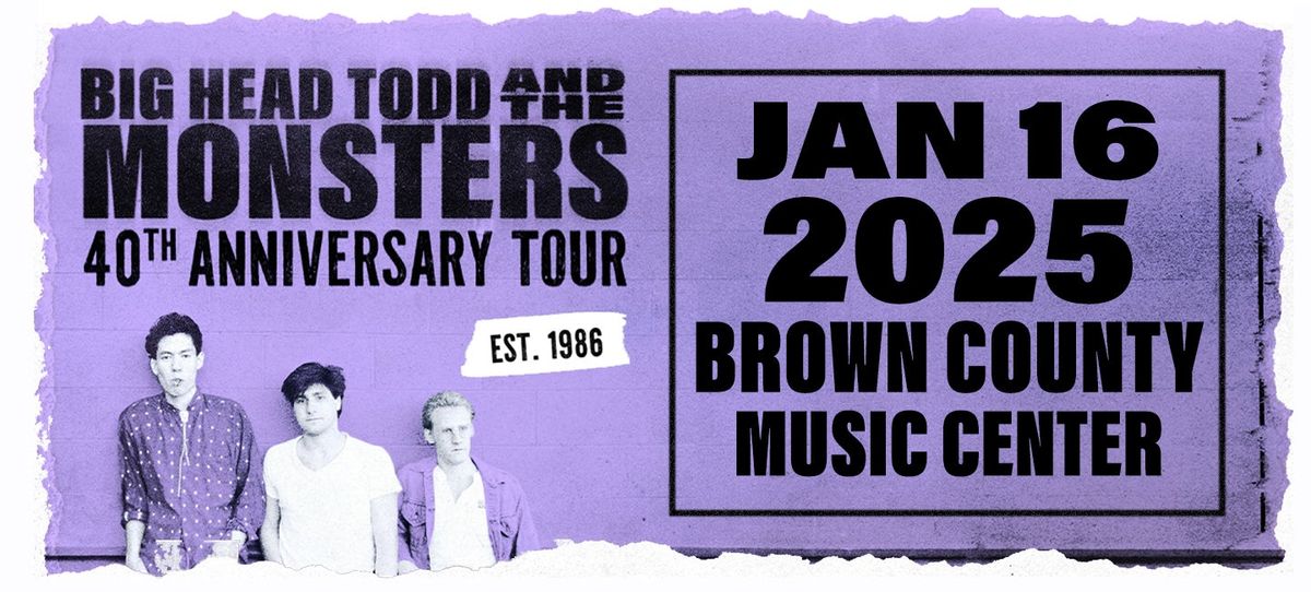 Big Head Todd and the Monsters at Brown County Music Center