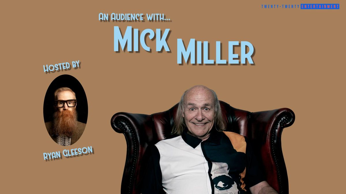 An Audience with Mick Miller