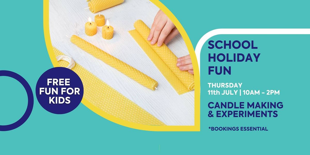 FREE School Holiday Fun | Beeswax Candle Making and Experiments @ Meadow Mews Plaza