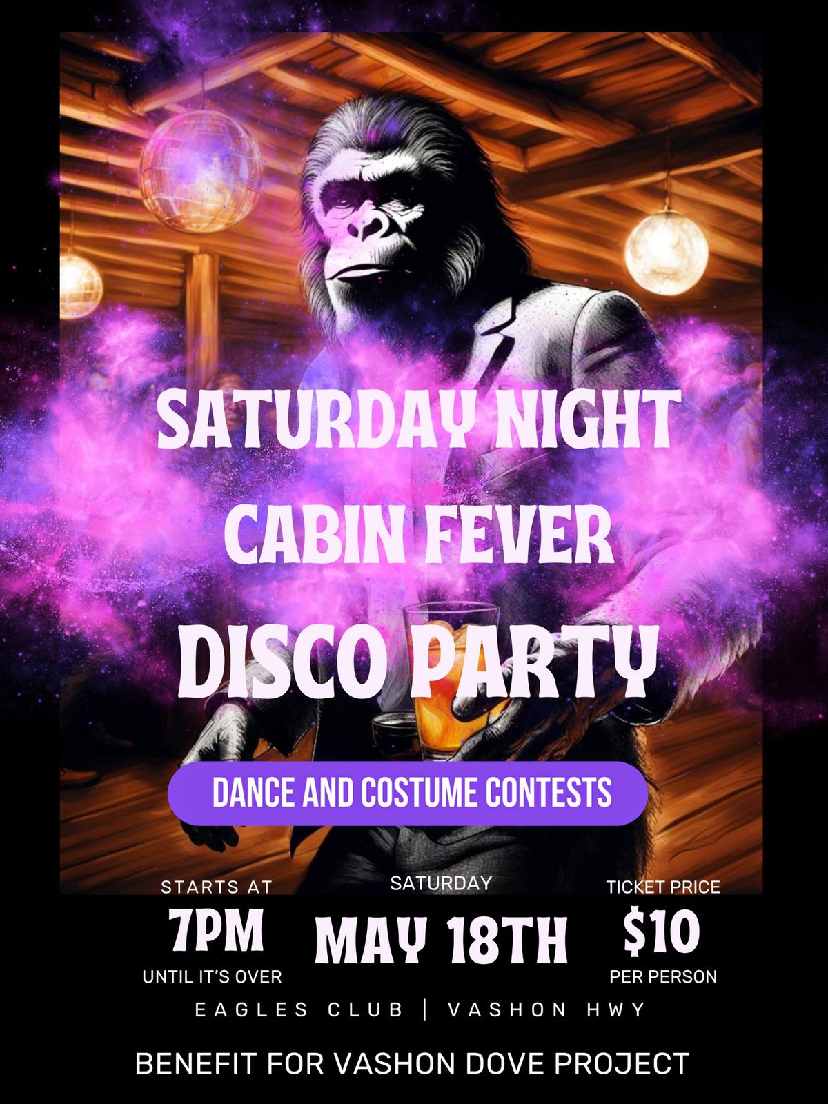 Saturday Night Cabin Fever Disco Party Benefit for the Vashon Dove Project