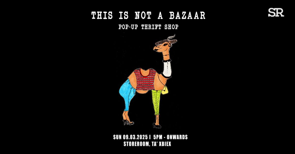 This is Not A Bazaar - Pop-up Thrift