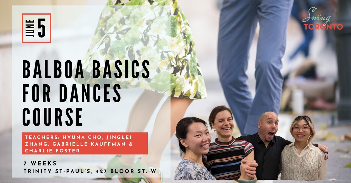 Balboa Basics For Dancers Course Starts! Drop-in Friendly, 7 weeks starting June 5th, 7pm       