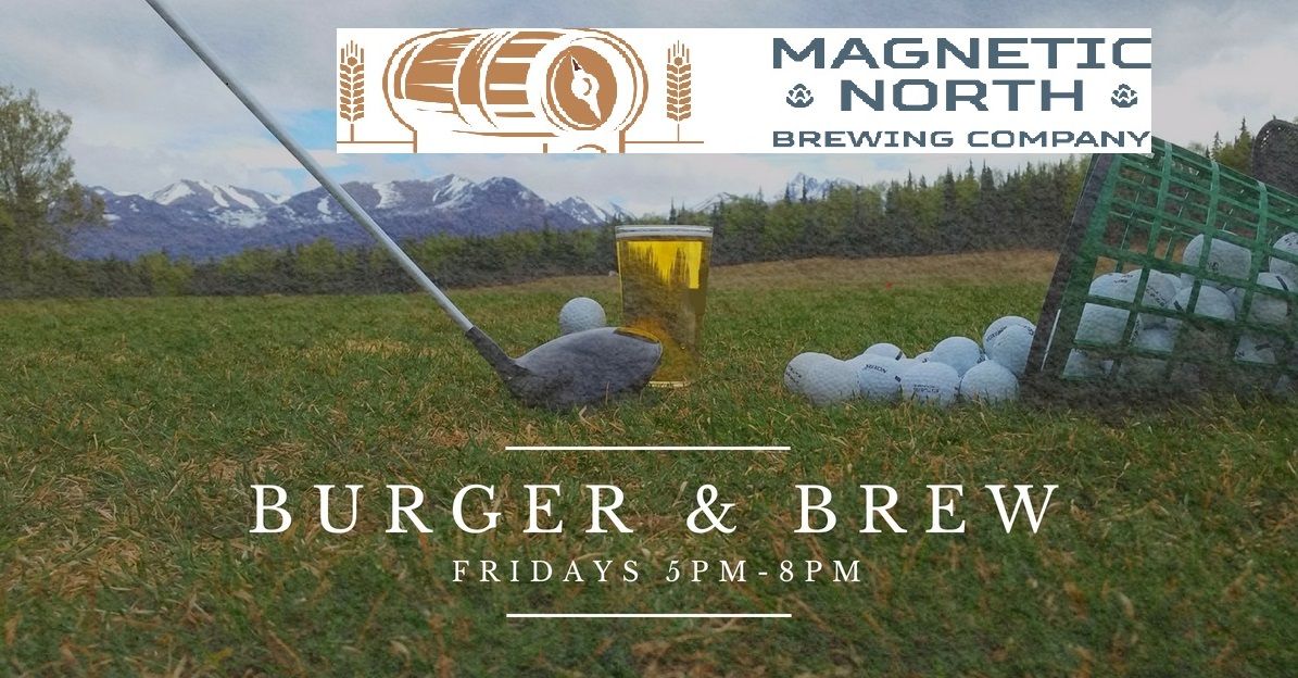 Magnetic North Brewing Burger & Brew