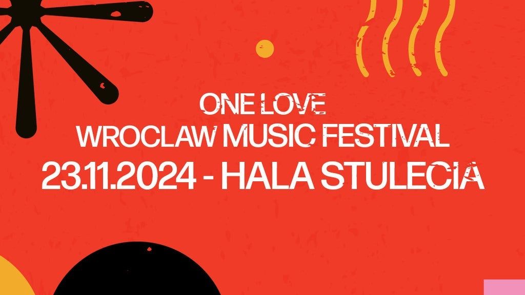 One Love Wroc\u0142aw Music Festival
