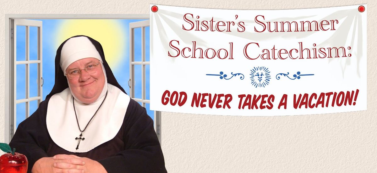 Sisters Summer School Catechism