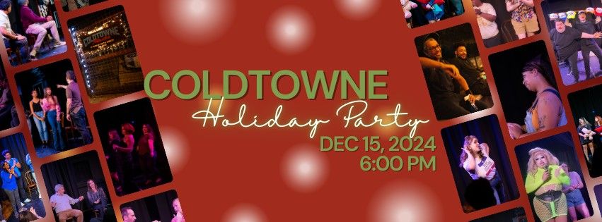 ColdTowne Theater Holiday Party