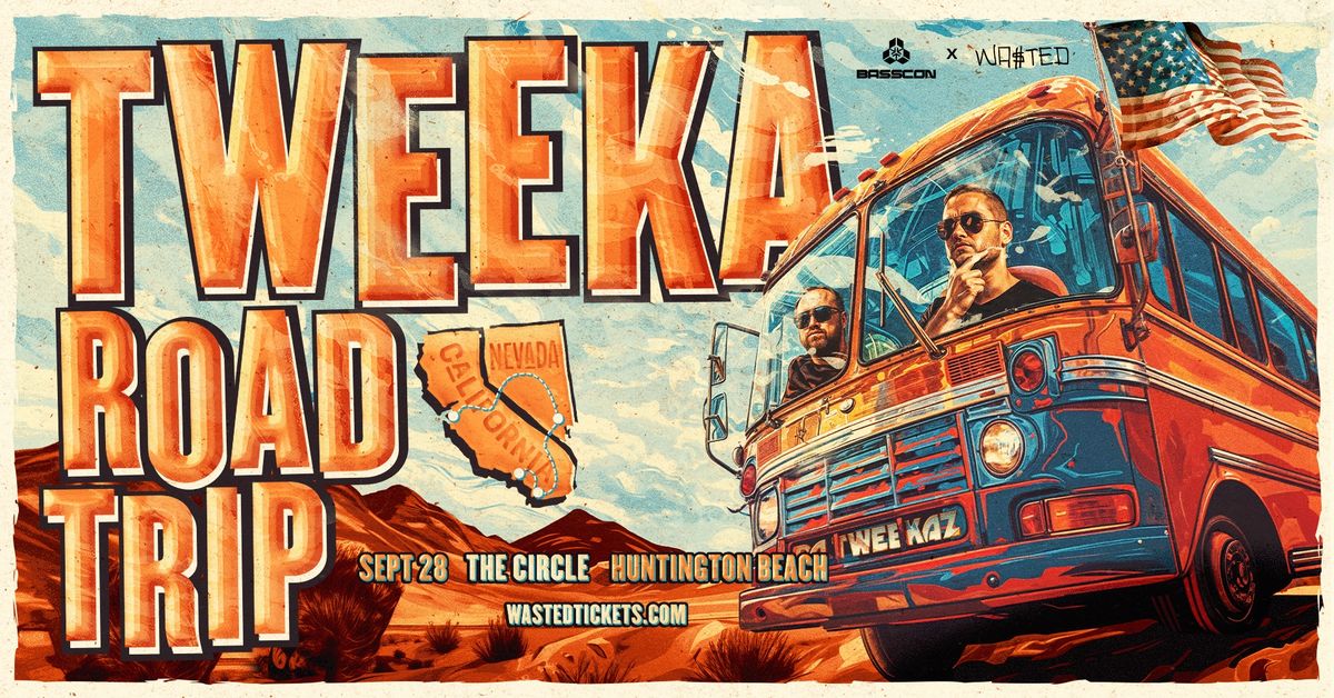 BASSCON x WASTED: DA TEEKAZ - TWEEKA ROAD TRIP @ The Circle OC \/\/ Saturday 09.28.24 \/\/ 18+