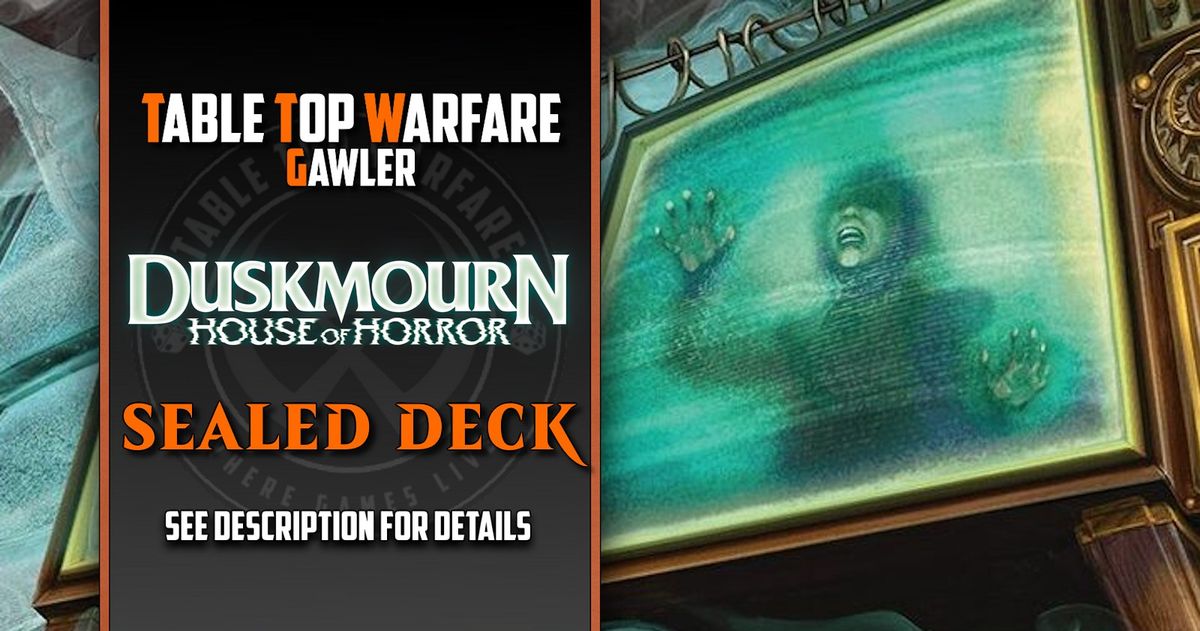 [GAWLER] MTG Duskmourn Sealed Deck Event