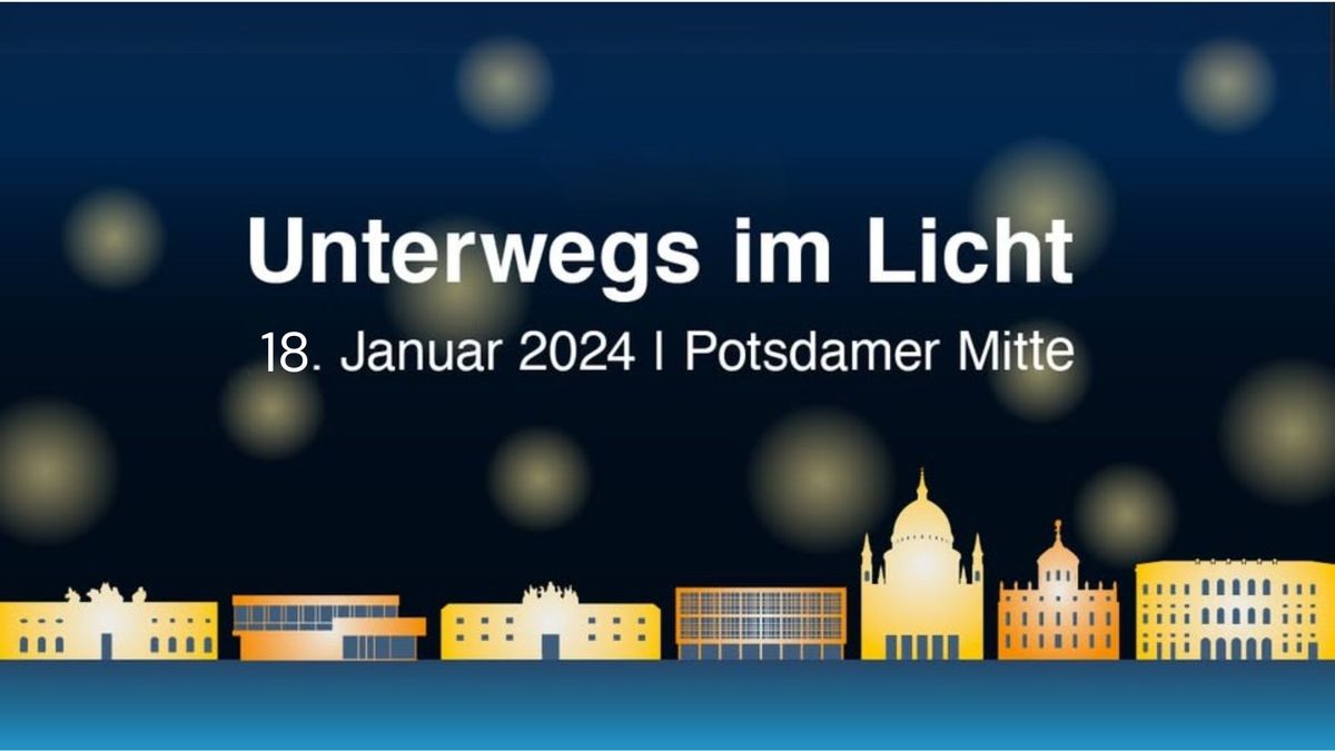 Unterwegs im Licht