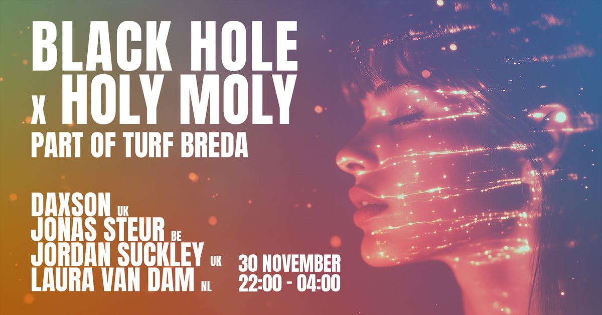 Black Hole x Holy Moly