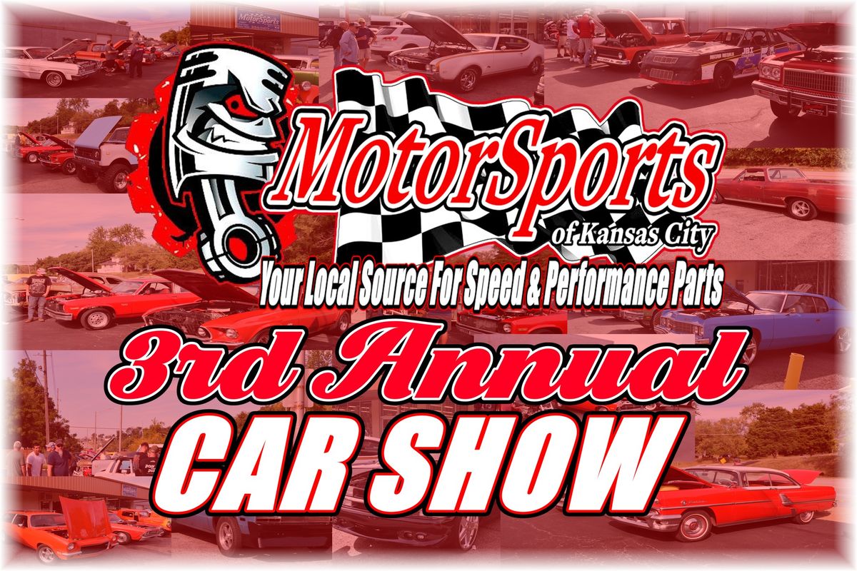 3rd Annual Motorsports of KC Car Show