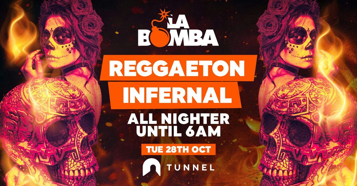 \ud83d\udca3 La Bomba \/ Reggaeton Infernal \/ Halloween Allnighter 6am \u26b0\ufe0f