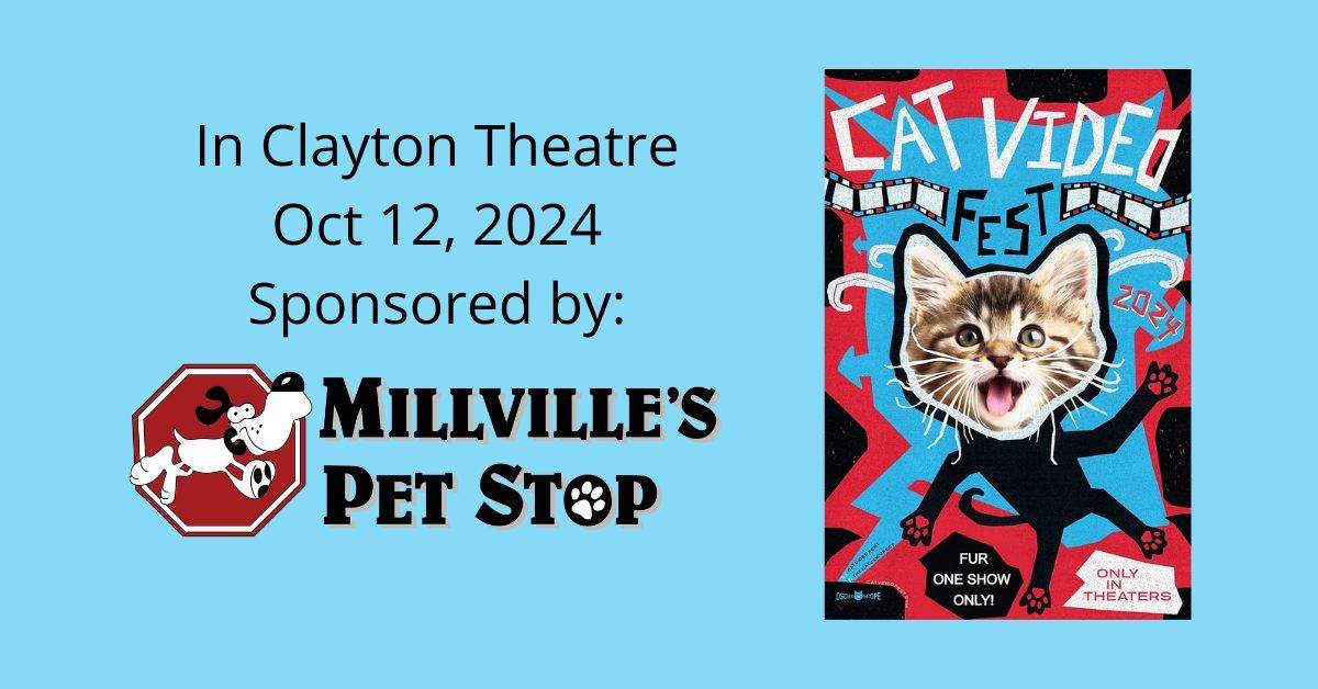 Clayton Theatre Cat Video Fest!