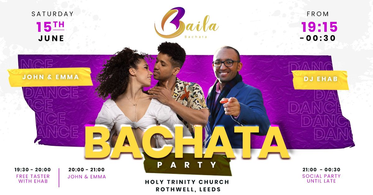 Baila Bachata June Party with FREE CLASS | John & Emma | DJ Ehab