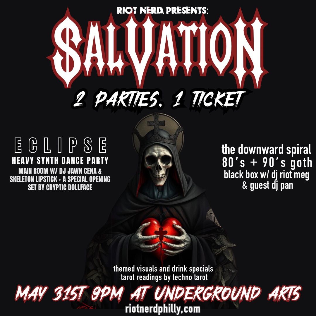 Salvation: 2 parties, 1 ticket! 