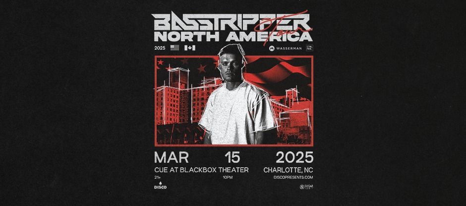 BASSTRIPPER @ CUE AT BLACKBOX  NORTH AMERICAN TOUR 2025 