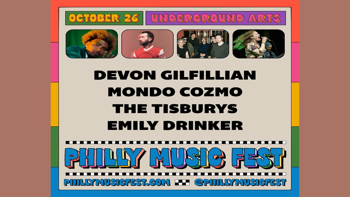 Philly Music Fest @ Underground Arts 10.26