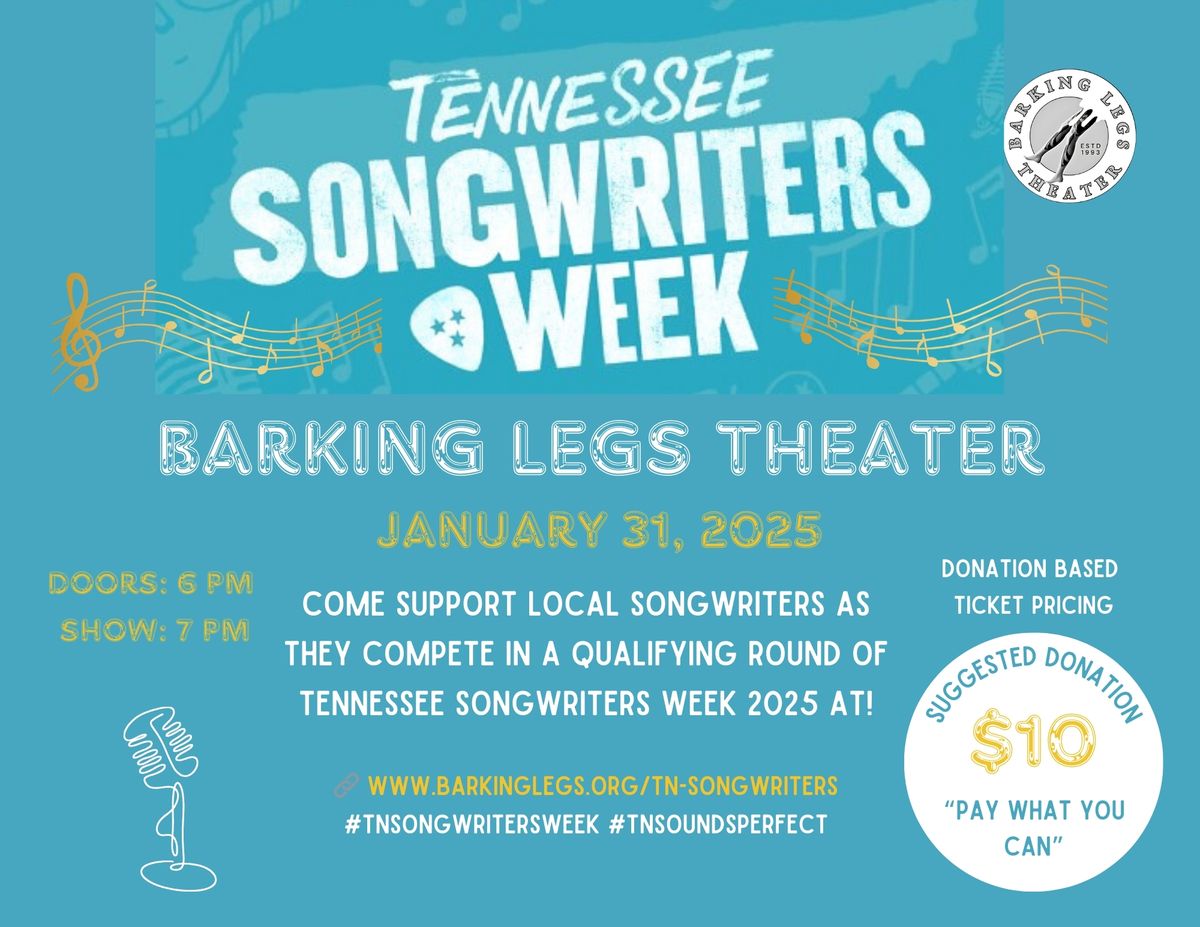 TN Songwriters Week Qualifying Round at Barking Legs