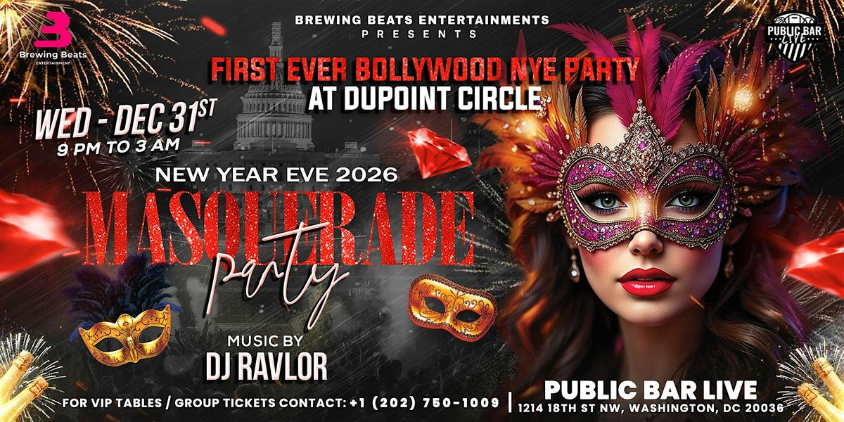 Bollywood NYE Masquerade Party \u2013 Dec 31 | Public Bar Live, DC