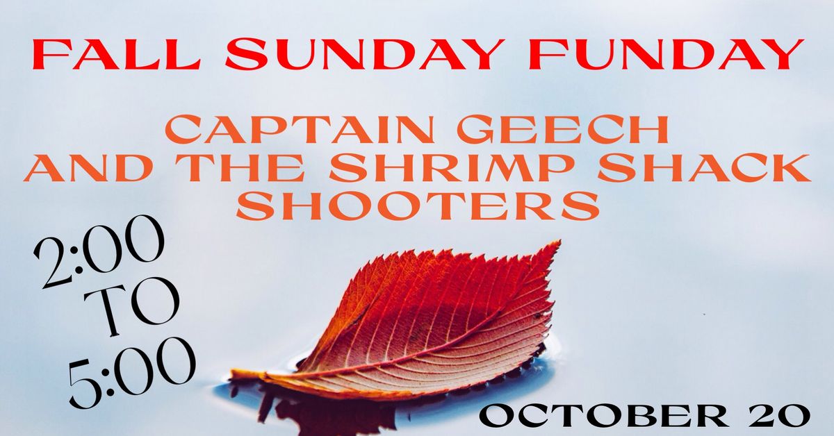 Captain Geech and the Shrimp Shack Shooters