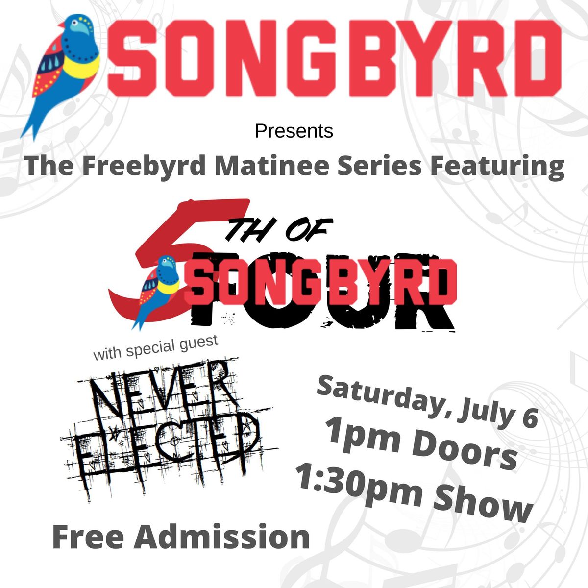 Freebyrd Matinee w\/ 5th of Four | Never Elected at Songbyrd DC