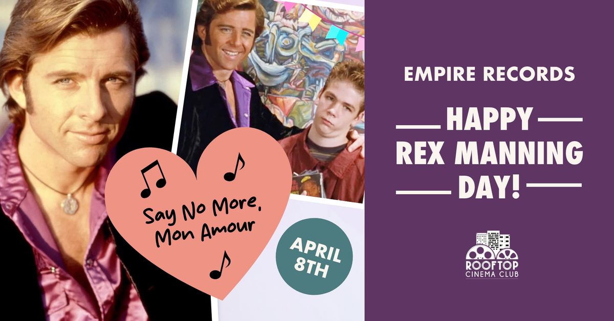 REX MANNING DAY @ Rooftop Cinema Club - Downtown Fort Worth