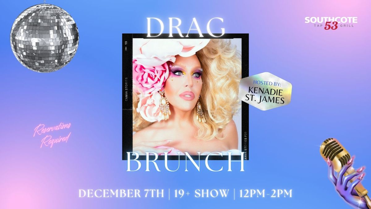 Drag Brunch @ Southcote 53