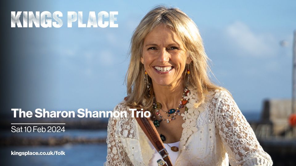 The Sharon Shannon Trio | Kings Place, London