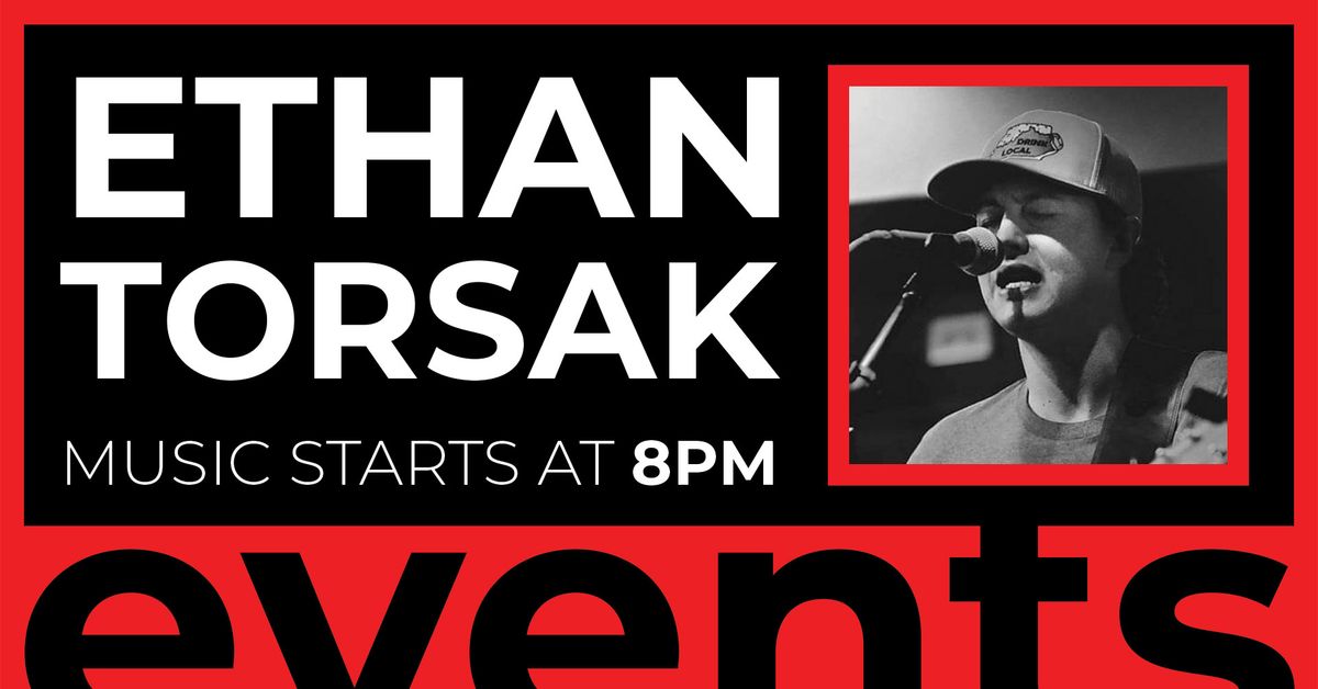 Live Music w\/ Ethan Torsak