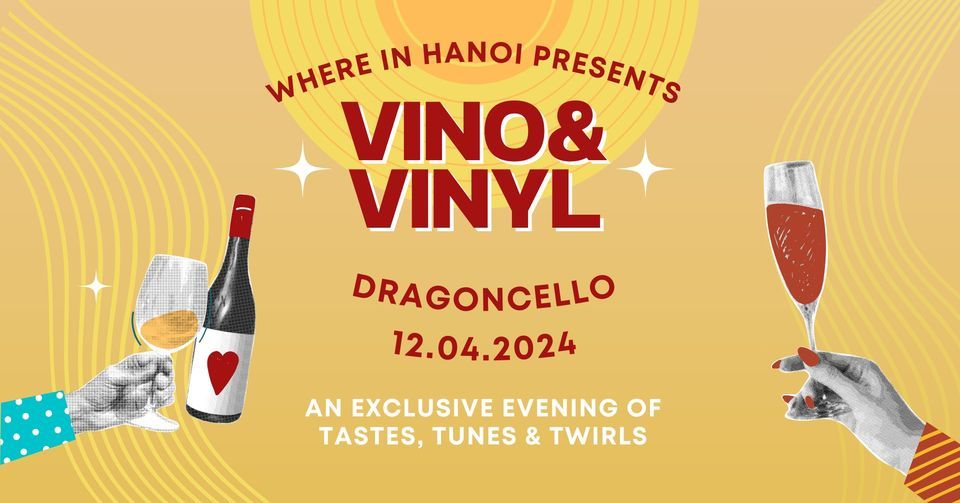 Where In Hanoi Presents: Vino & Vinyl