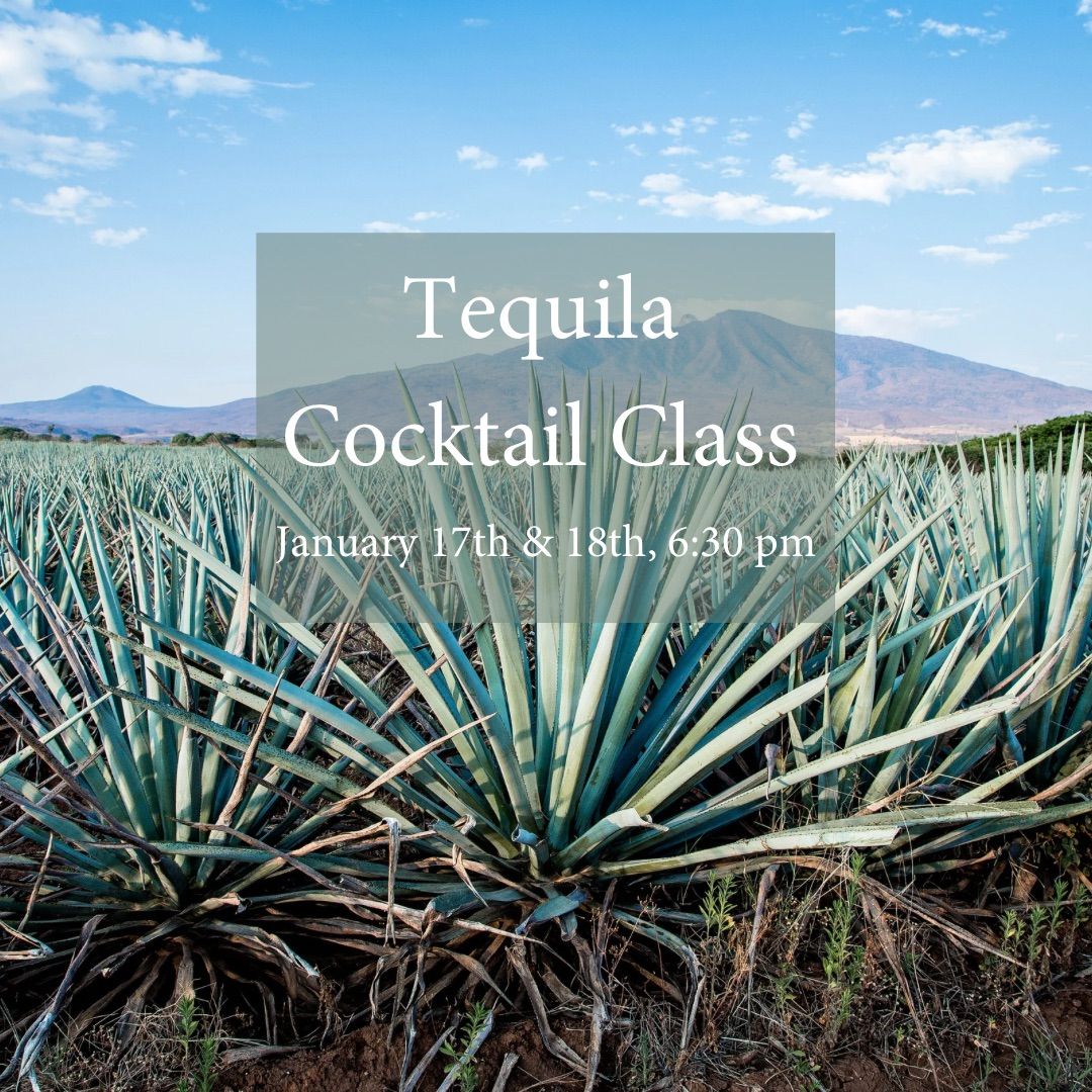 Tequila Cocktail Class