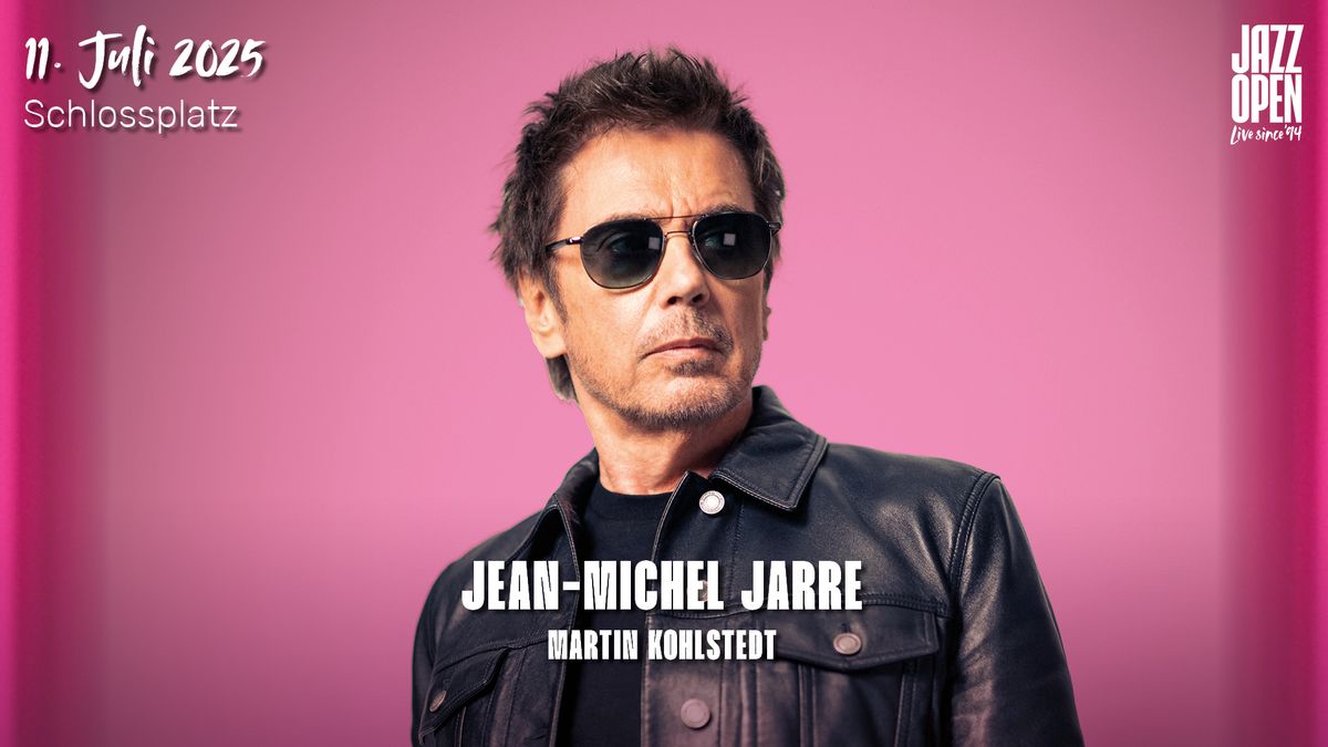 jazzopen stuttgart 2025: Jean-Michel Jarre (Support: Martin Kohlstedt)