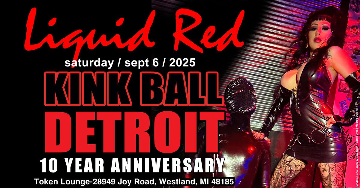 Liquid Red Detroit 2025 **10 YEAR ANNIVERSARY**