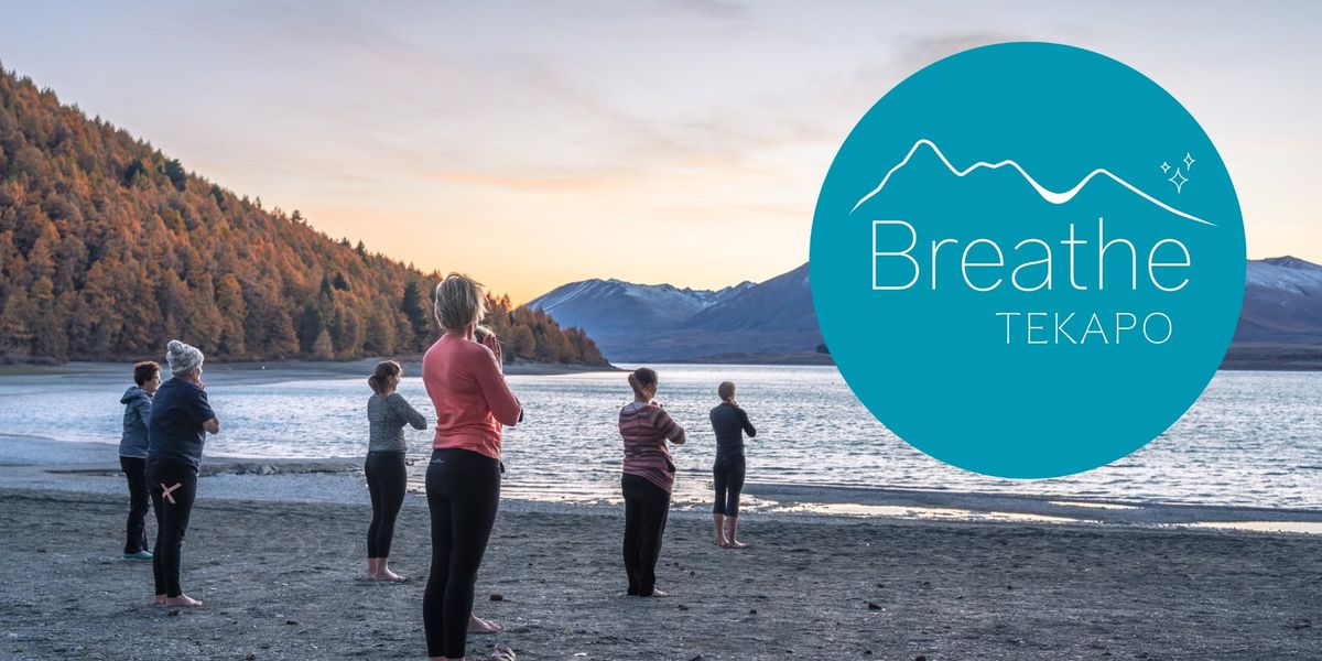  Breathe Tekapo Wellness Festival 