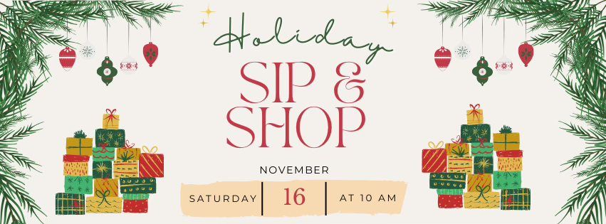 Holiday Sip and Shop