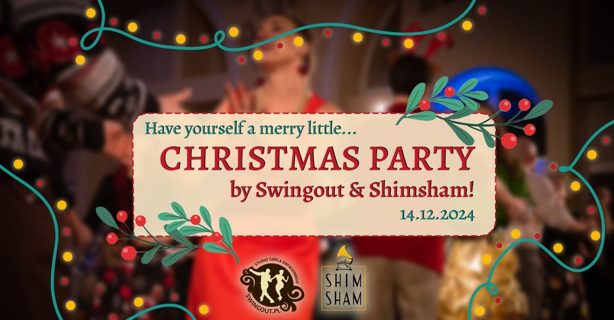 Christmas Party by ShimSham & Swingout